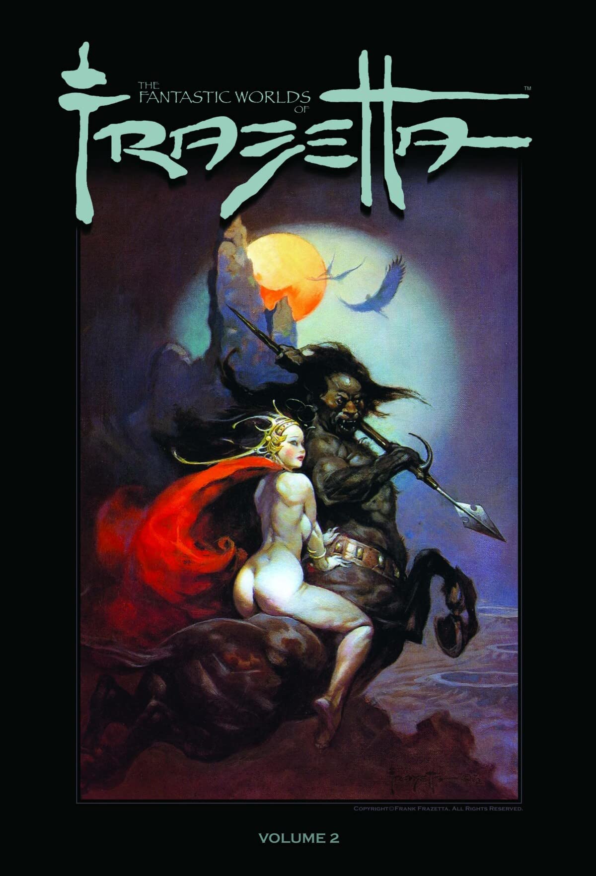 Image Comics The Fantastic Worlds Of Frank Frazetta Volume 2