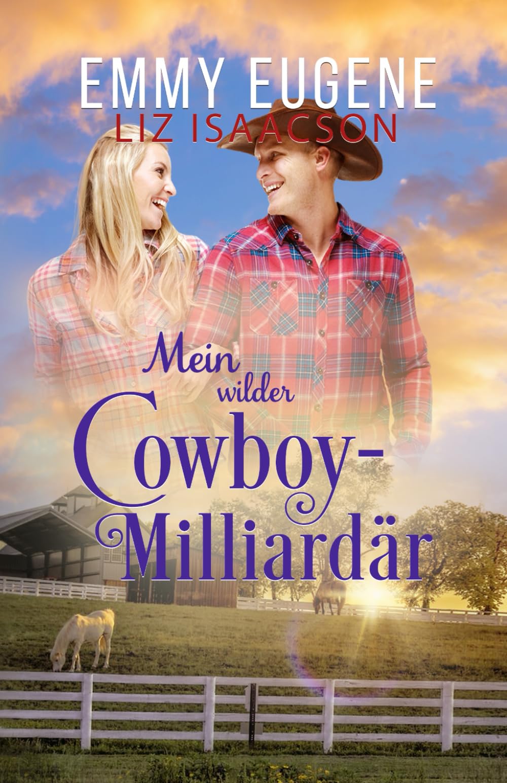 Mein wilder Cowboy-Milliardär: Ein Chappell Brüder Roman (Kentucky Cowboys - Milliardäre mit Herz)