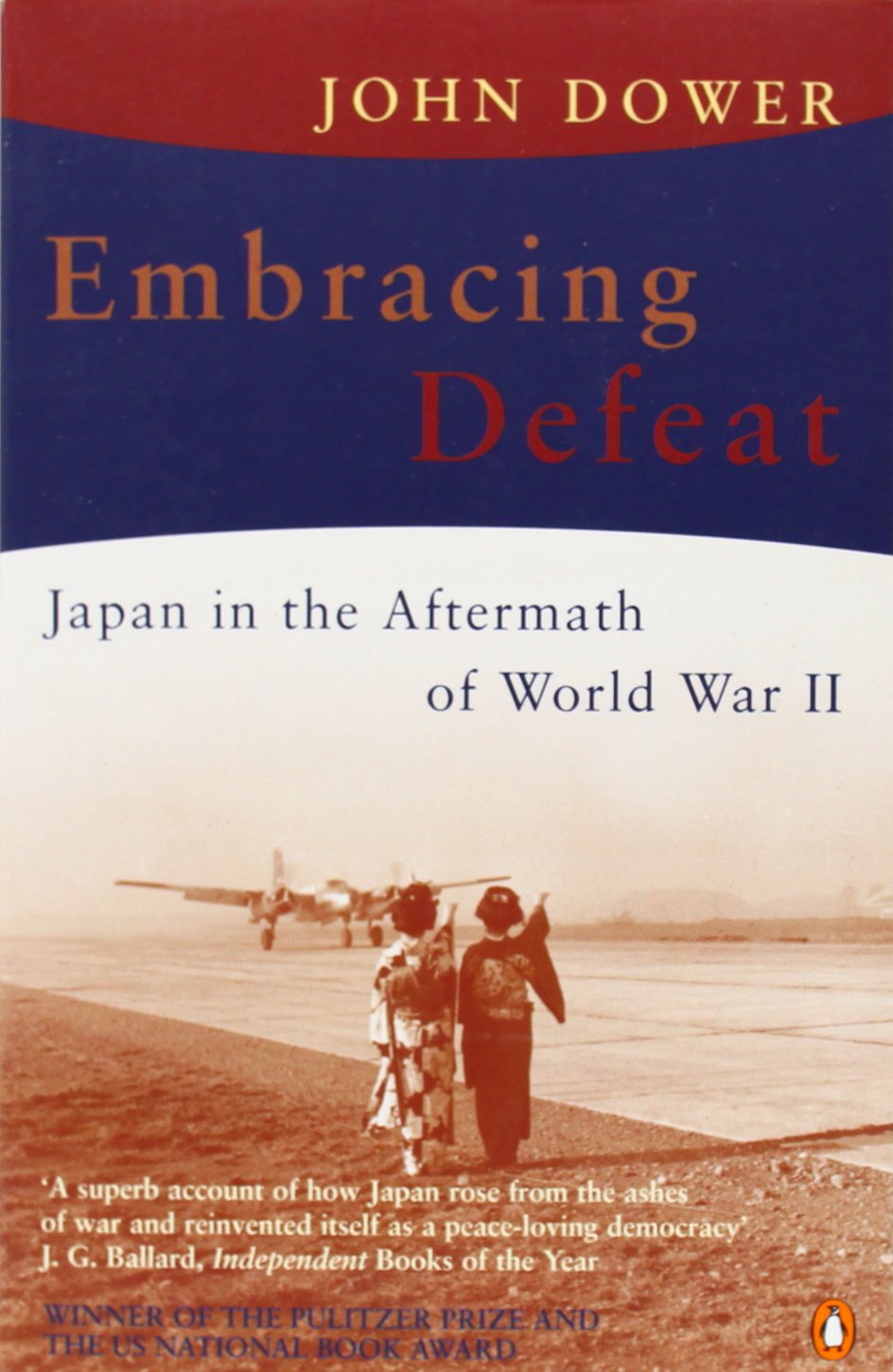 Embracing Defeat Japan Aftermath World War II John Dower Paperback History