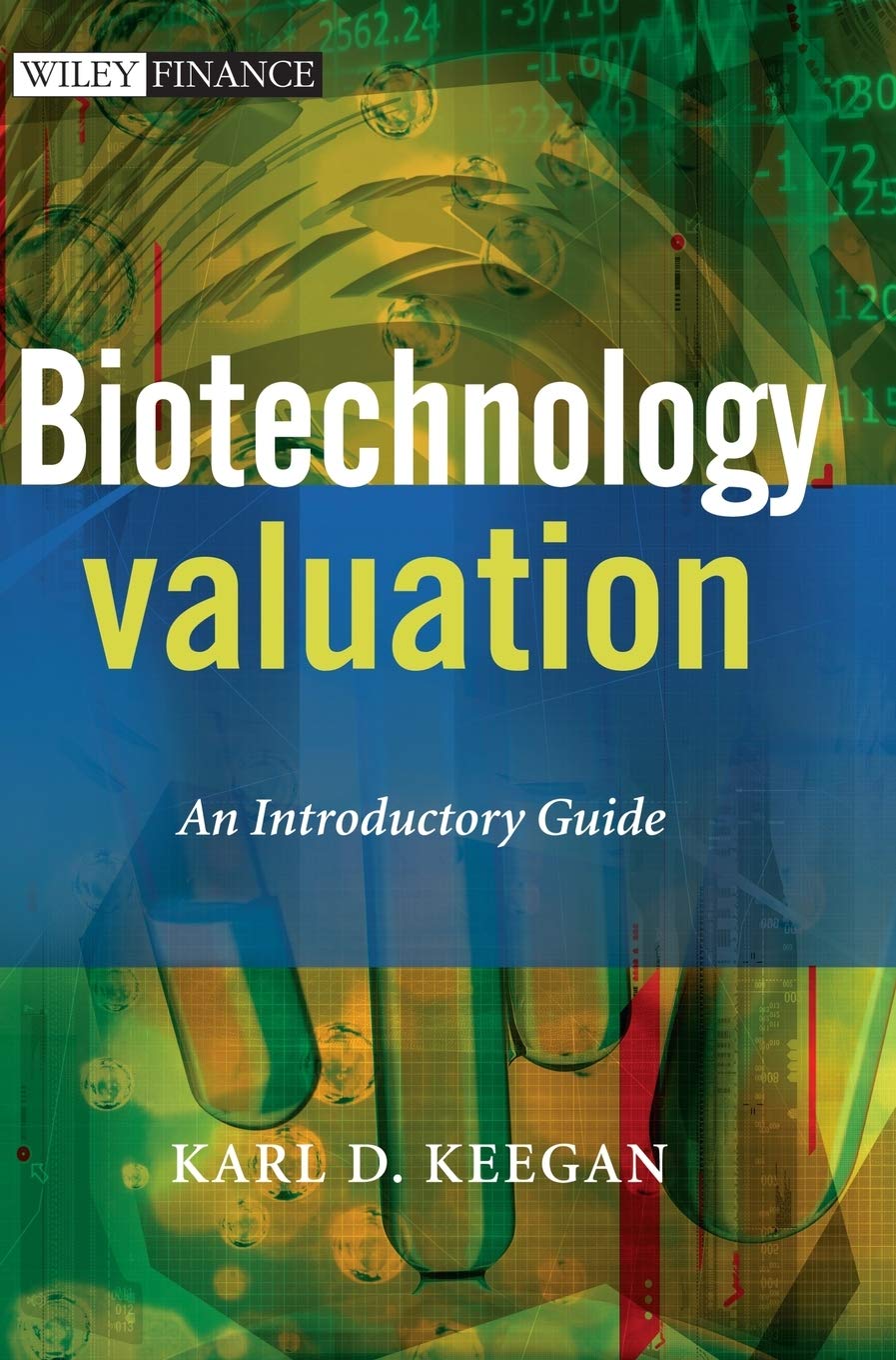 Biotechnology Valuation: An Introductory Guide