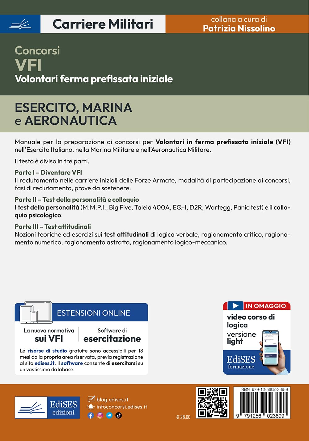 Concorso VFI. Esercito, Marina, Aeronautica. Manuale per tutte le fasi di selezione. Con espansione online. Con software di simulazione