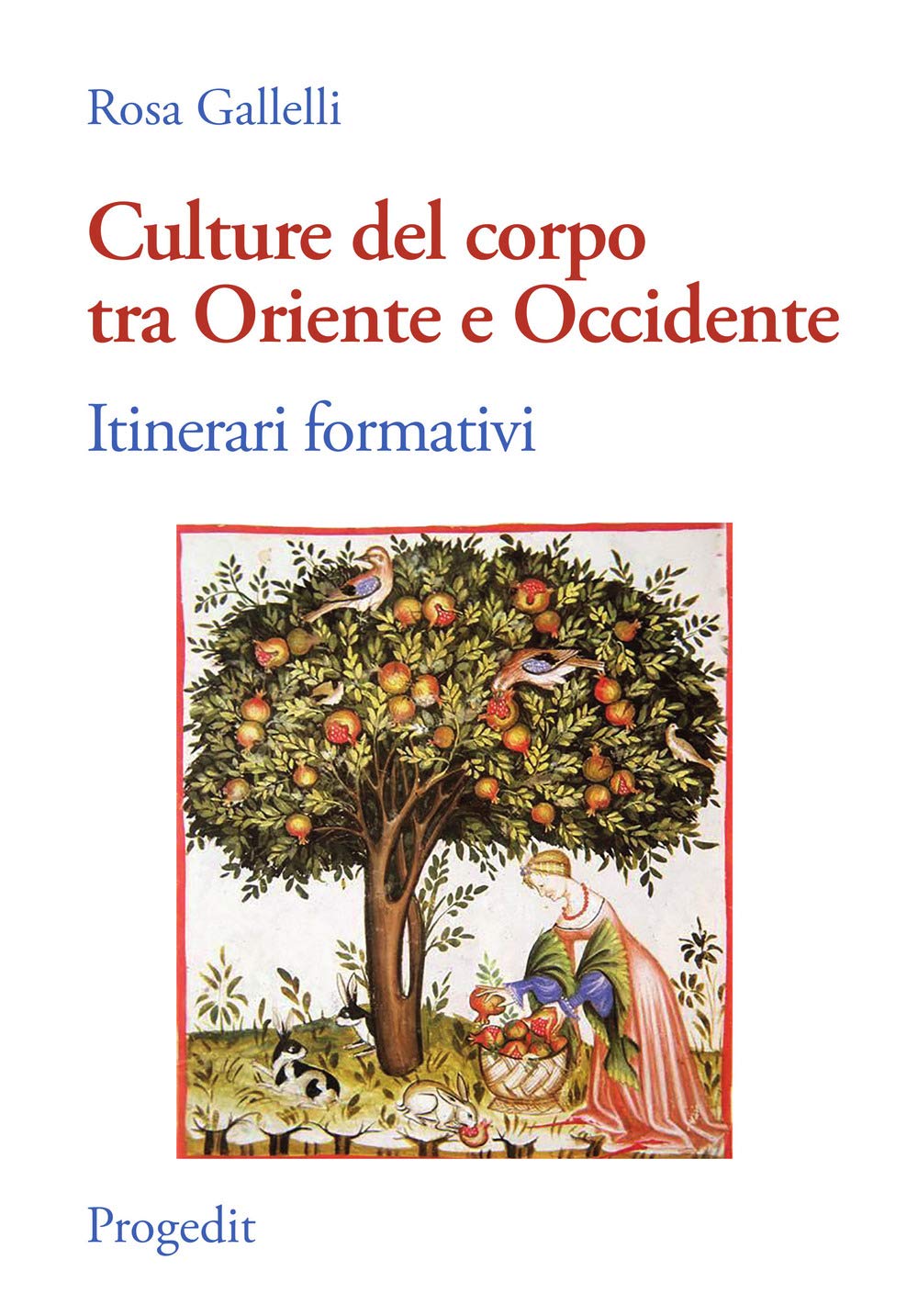 Culture Del Corpo Tra Oriente E Occidente. Itinerari Formativi - 4