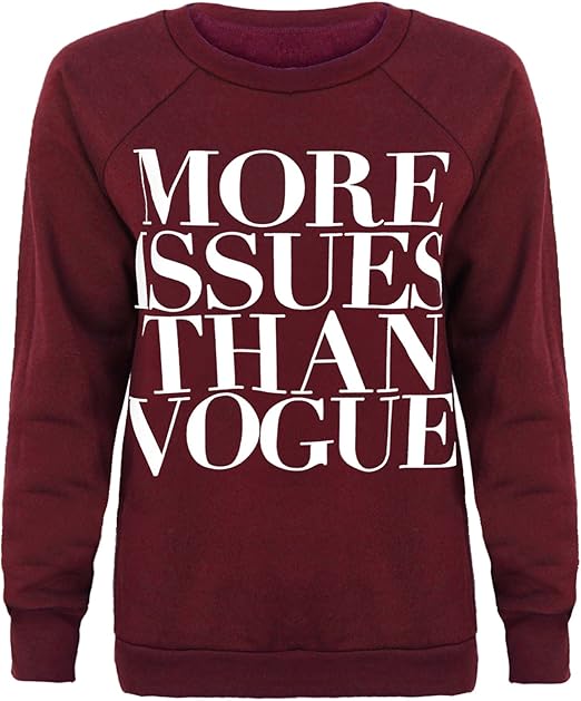 More issues than vogue sweatshirt Clearance