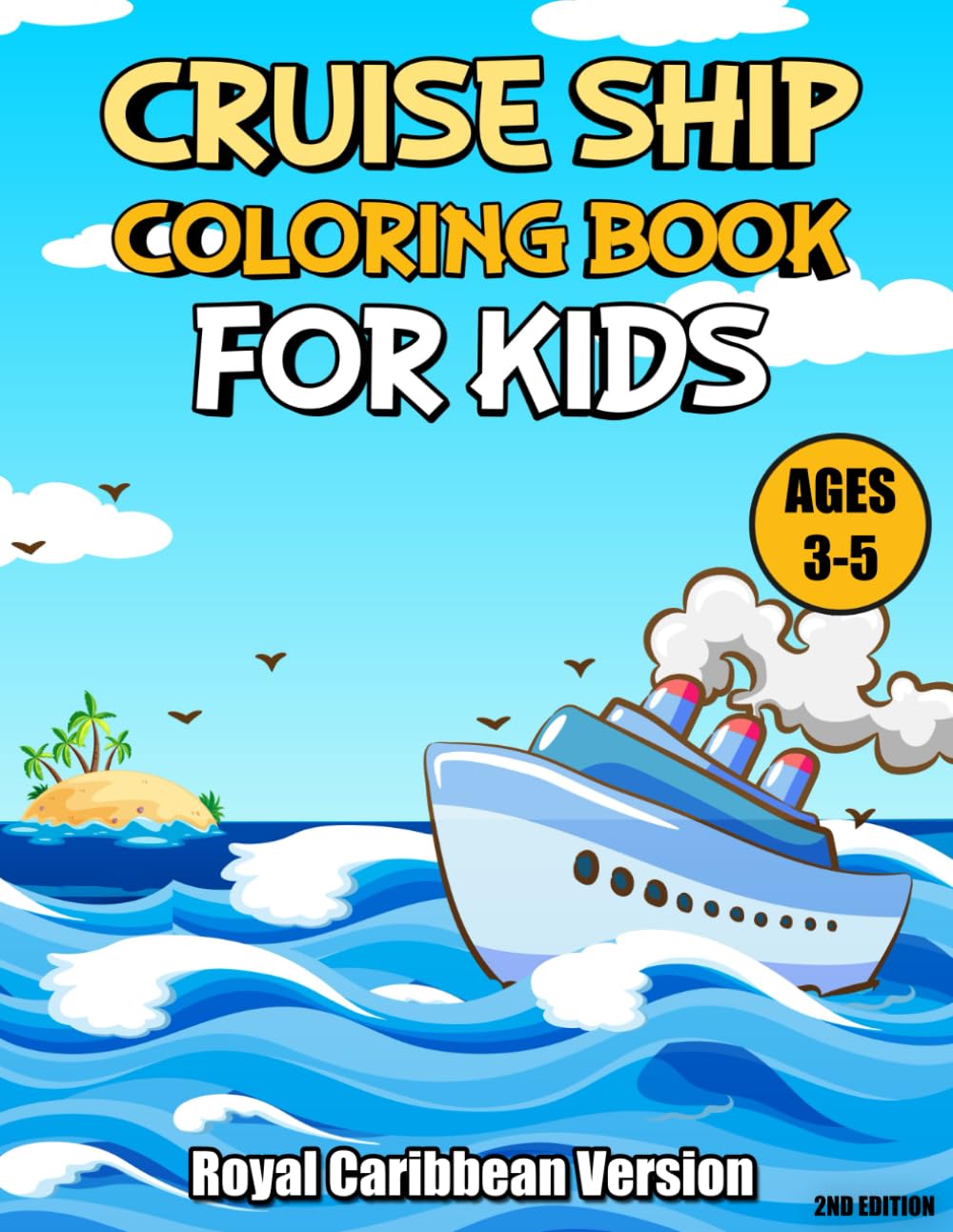 Cruise Ship Coloring Book for Kids (Royal Caribbean Edition)