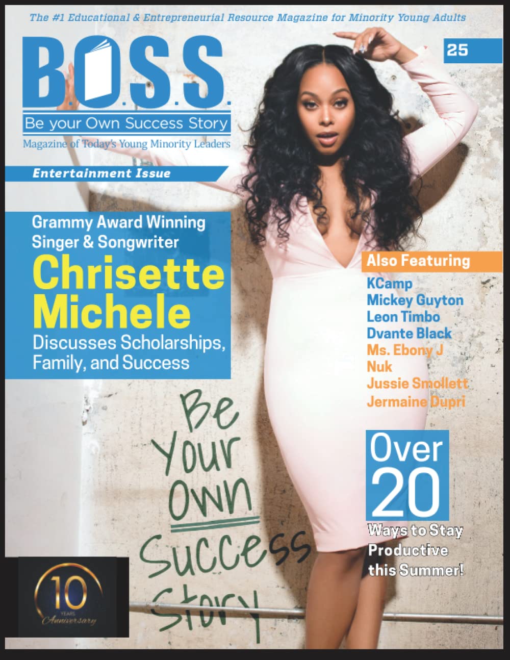 B.O.S.S. Magazine Chrisette Michele Issue: #25 (B.O.S.S. Magazine 10 Year Anniversary Editions)