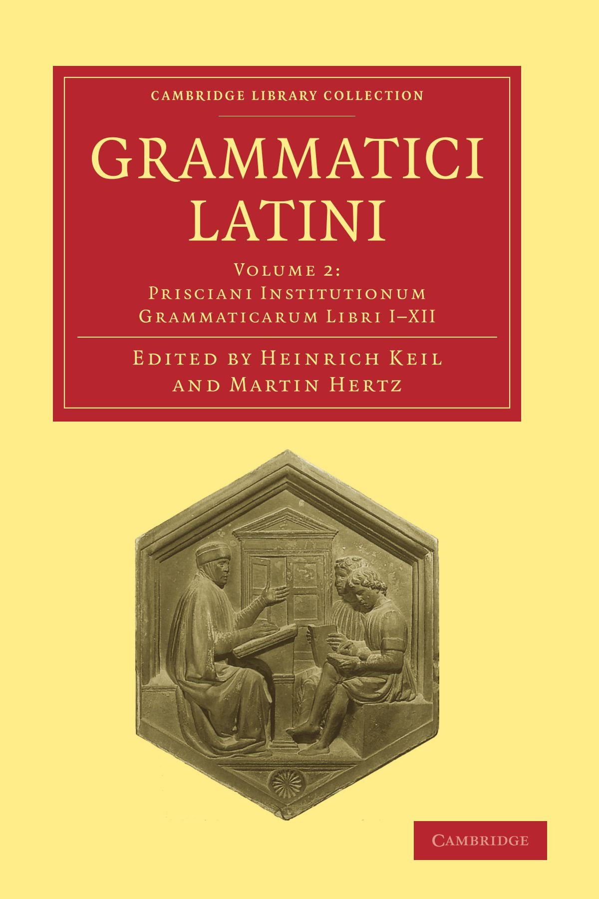 Grammatici Latini Keil Hertz Paperback Cambridge University Press Volume 2
