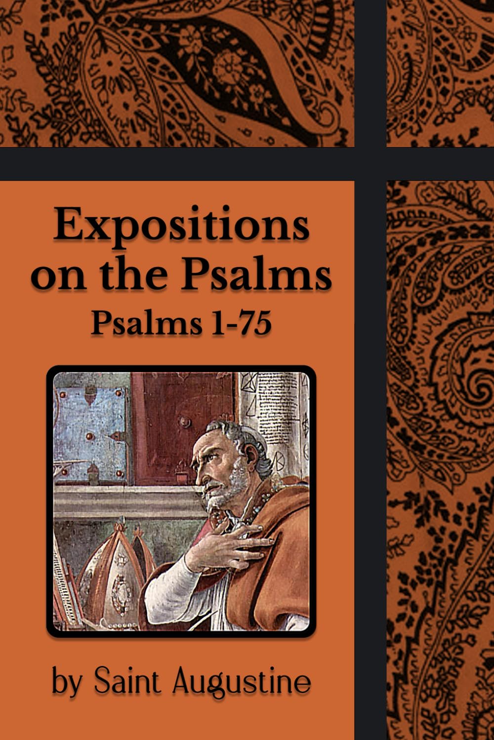 Expositions on the Psalms: Psalms 1–75