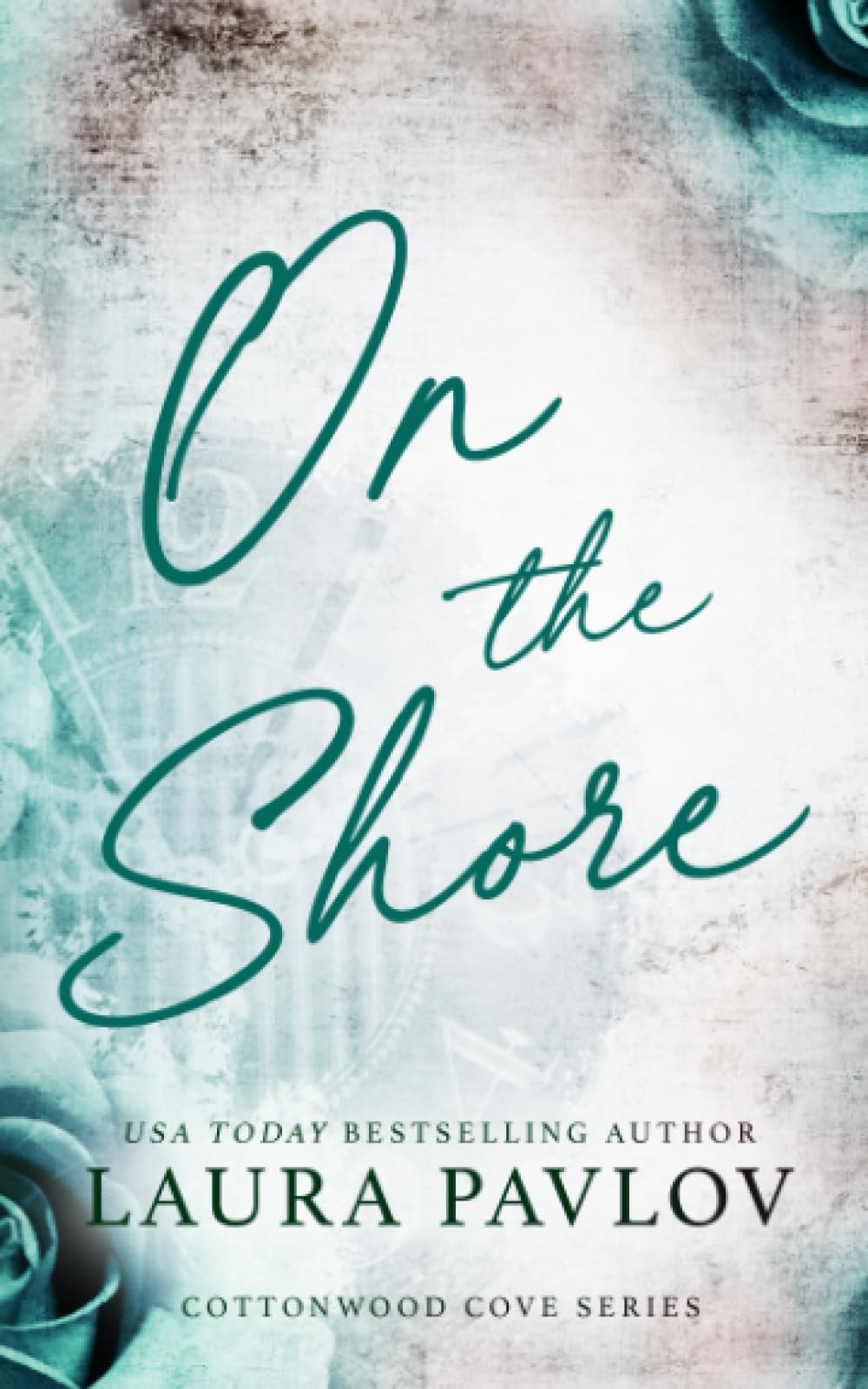 On the Shore: Special Edition Paperback (Cottonwood Cove Series Special Edition)