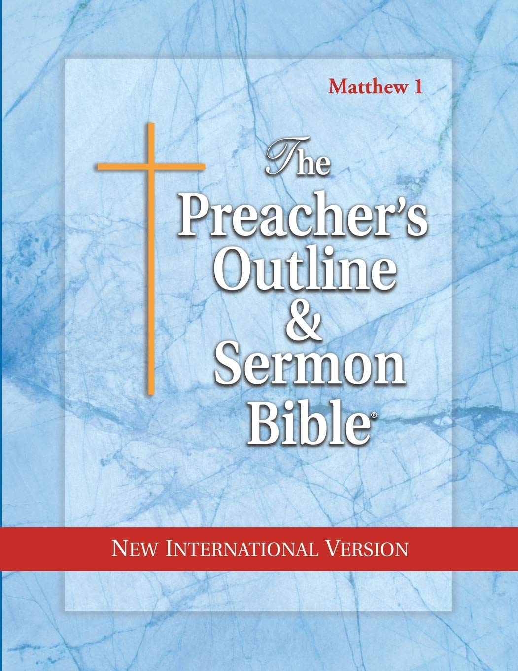 The Preacher's Outline & Sermon Bible - Matthew 1: Chapters 1-15 (New International Version)