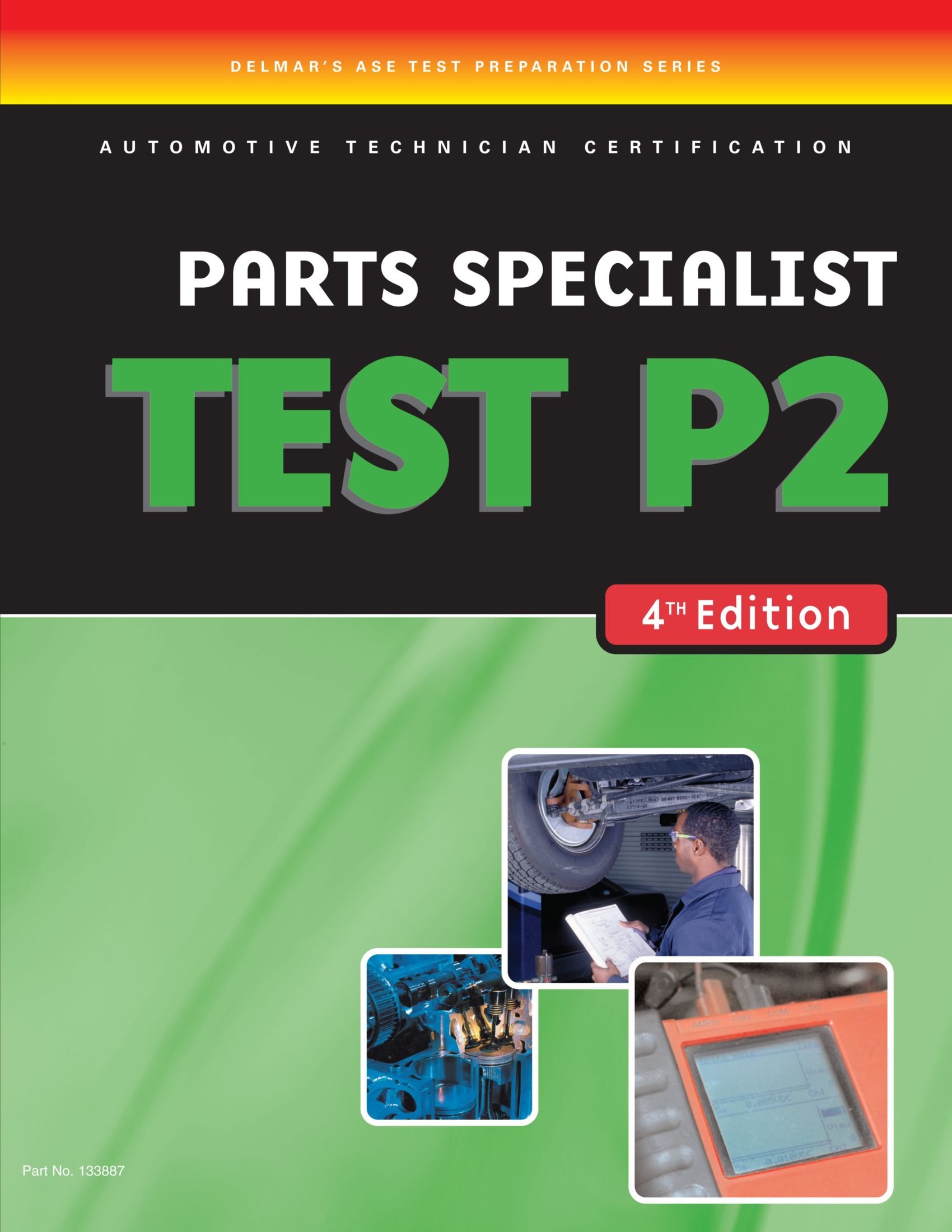 Test Preparation- P2 Parts Specialist