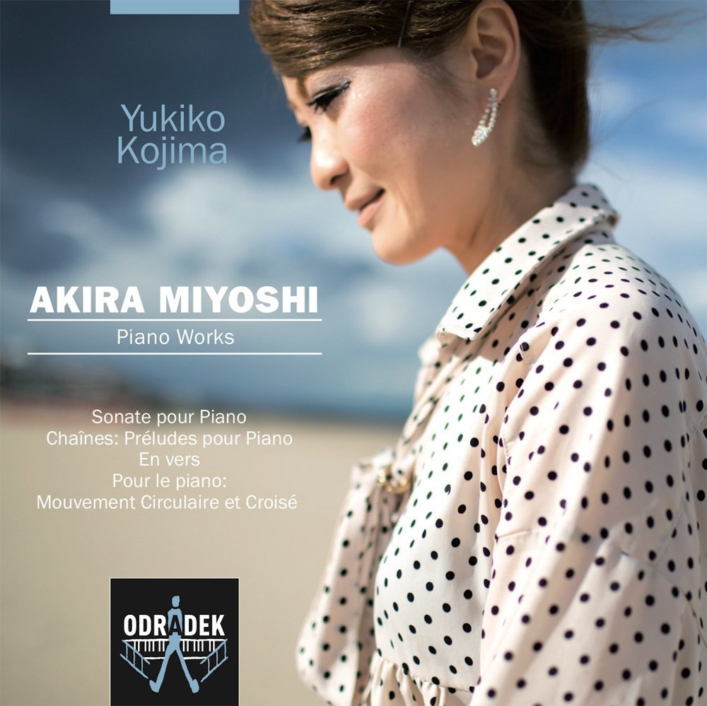 Akira Miyoshi: Piano Works [Audio CD] Kojima Yukiko and Various Artists