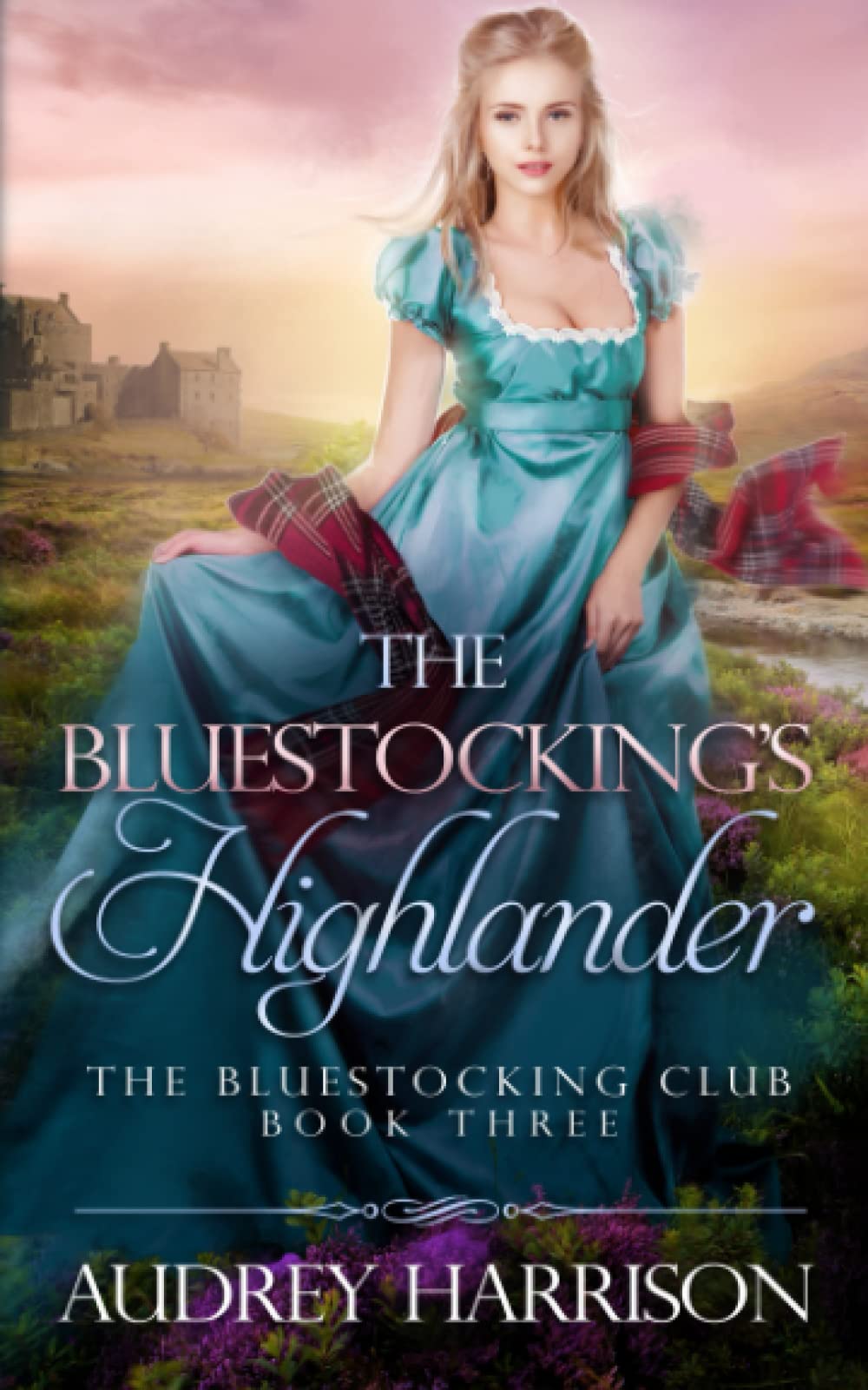 The Bluestocking's Highlander: A Regency Romance (The Bluestocking Club)
