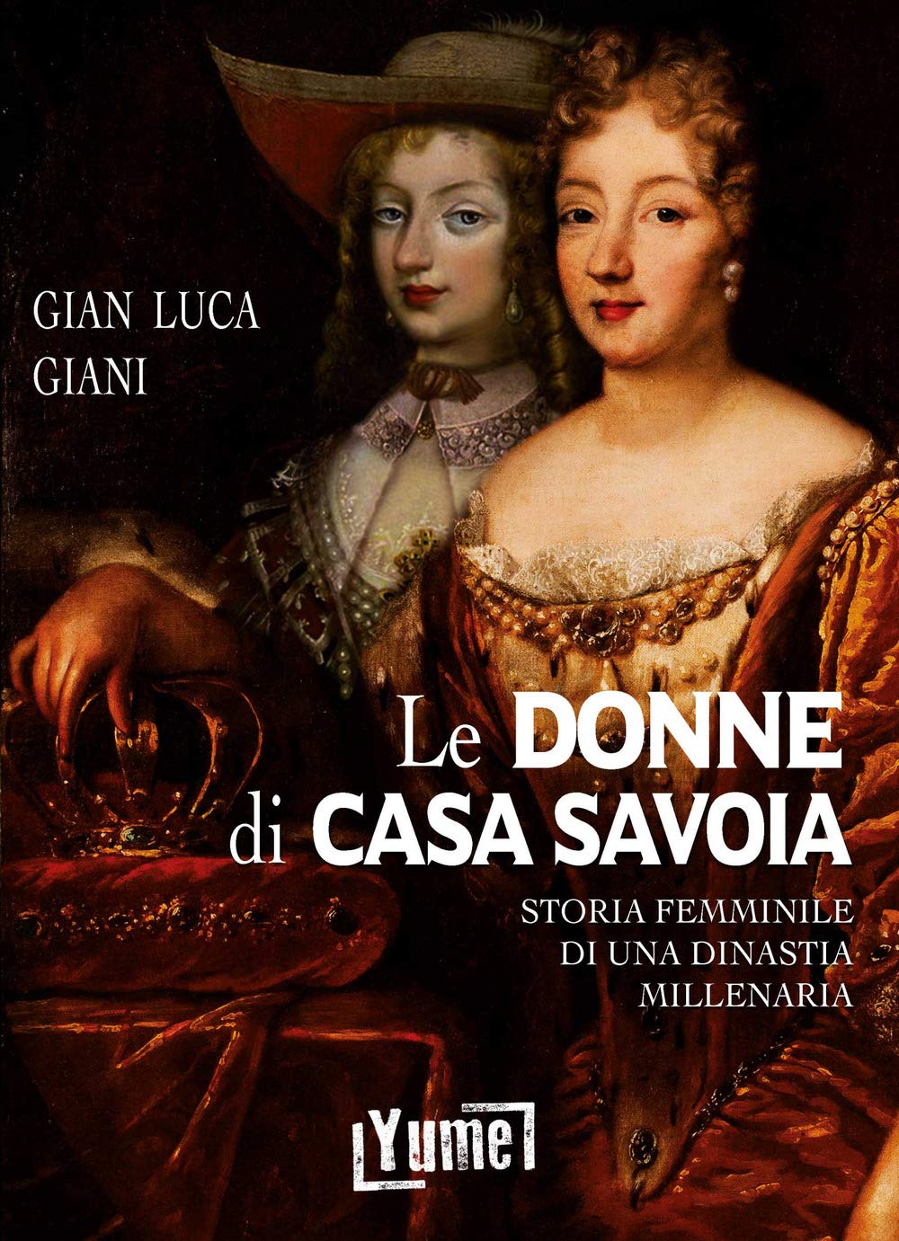 Le donne di casa Savoia. Le donne di casa Savoia.