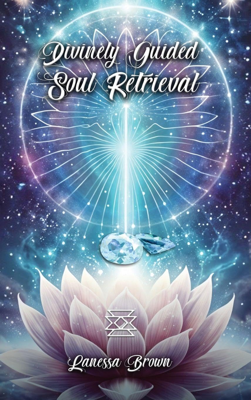 Divinely Guided Soul Retrieval