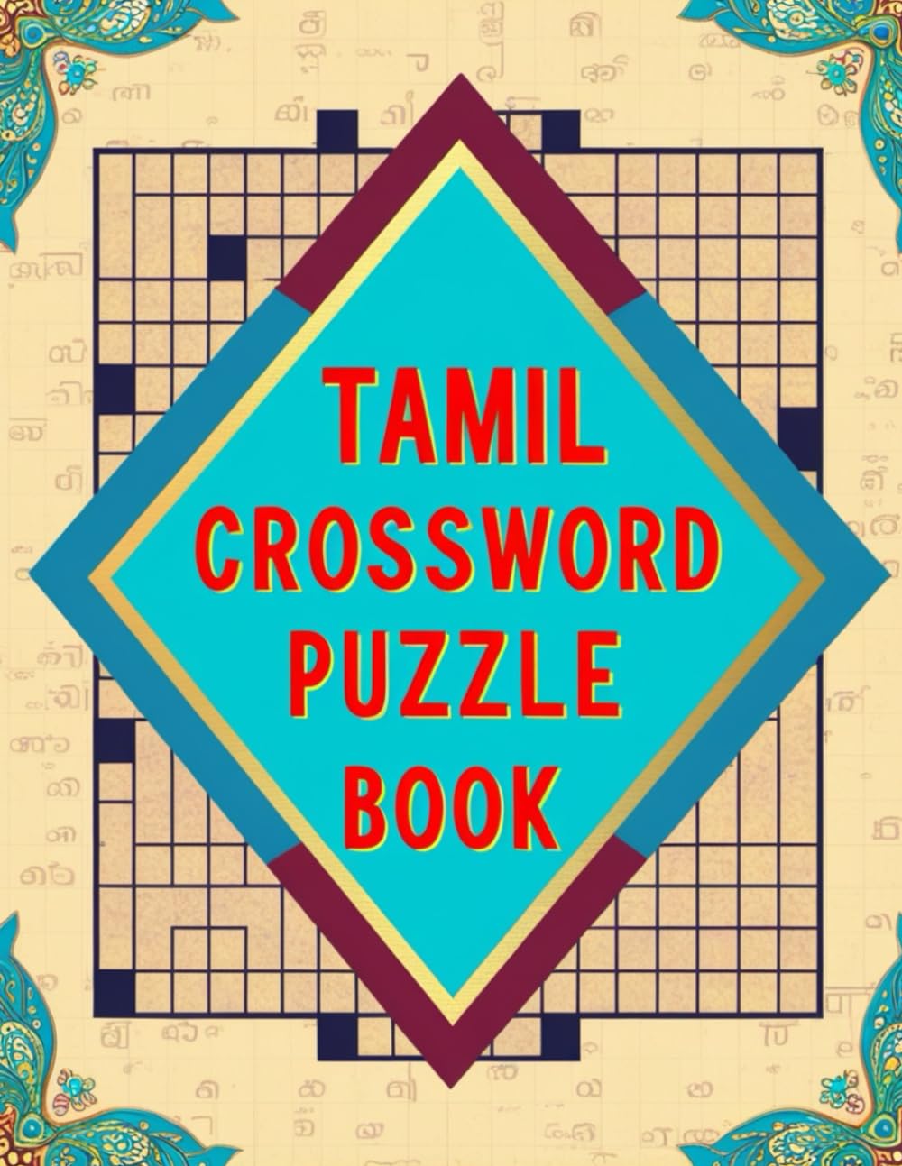 Tamil Crossword Puzzle Book: 100 Fun and Challenging Tamil Crosswords for All Ages