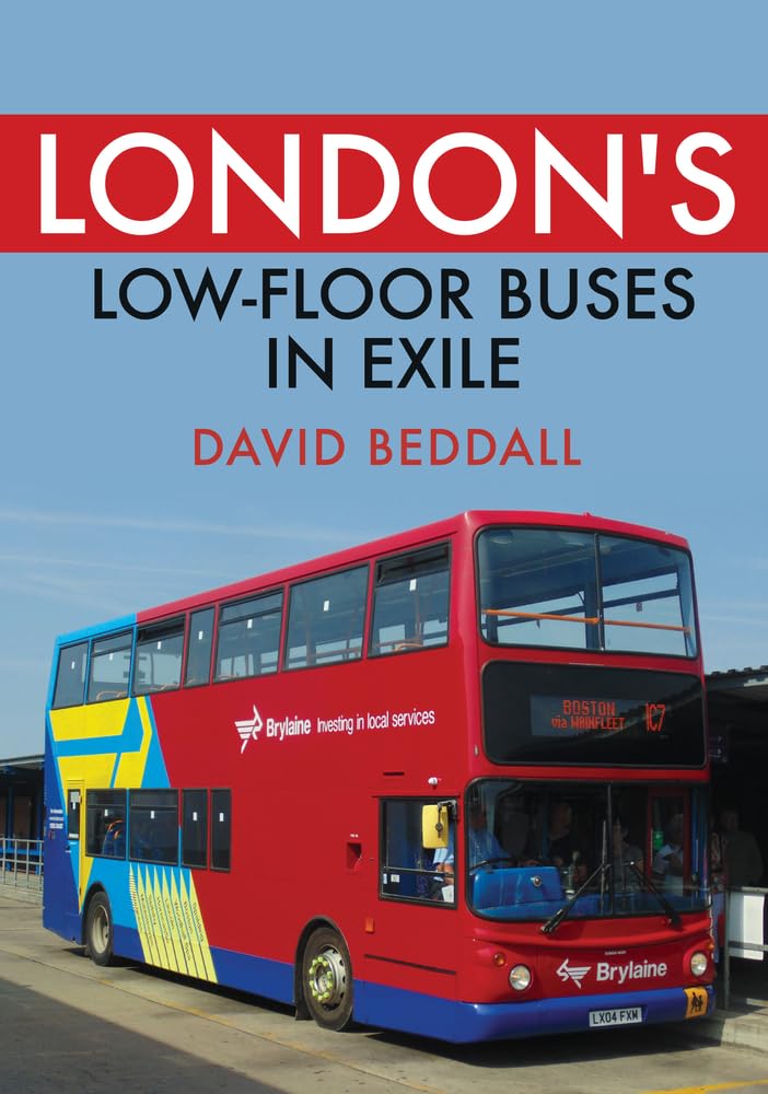 London's Low-floor Buses in Exile by David Beddall - 9781398106482