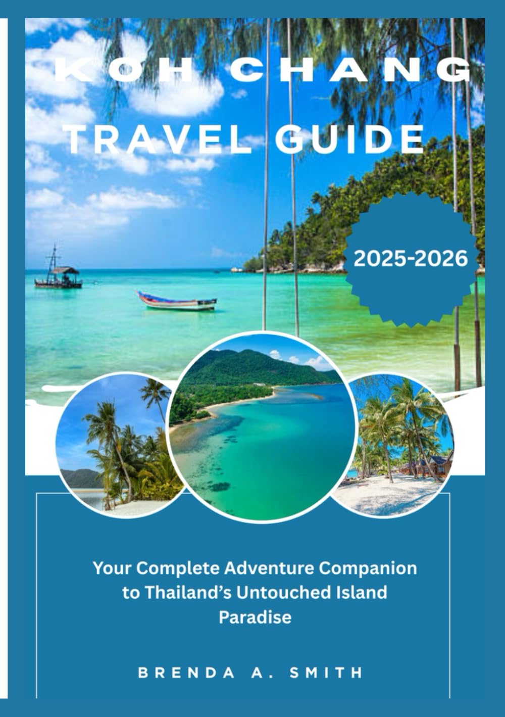 KOH CHANG Travel Guide 2026