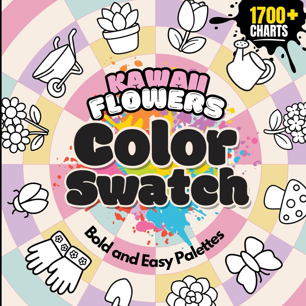 Kawaii Flowers Color Swatch Book: Track & Organize 1,700+ Colors with Bold Garden-Themed Charts, Palettes, Patterns, Test Pages & Expert Tips for ... Swatch & Palette Organizer Books for Artists)