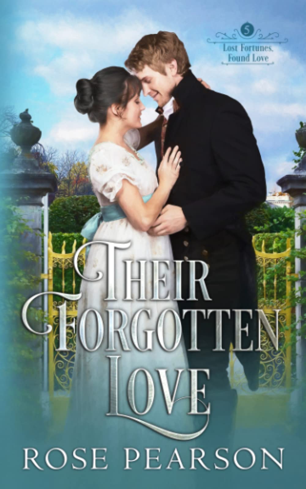 Their Forgotten Love (Lost Fortunes, Found Love)