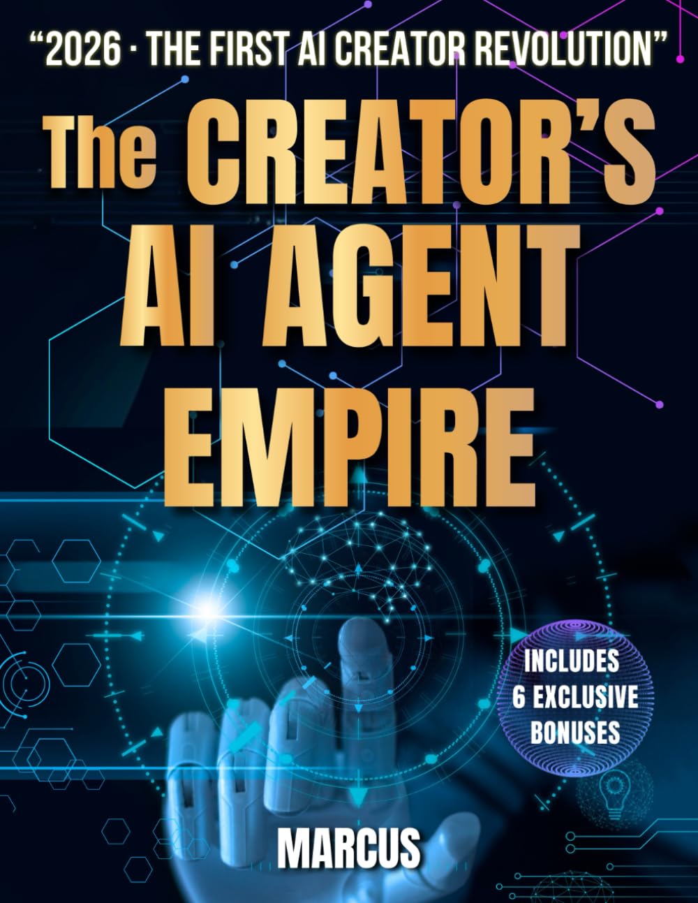 THE CREATOR'S AI AGENT EMPIRE: From Zero to Six-Figure Content Business in 90 Days Using Autonomous AI Workflows
