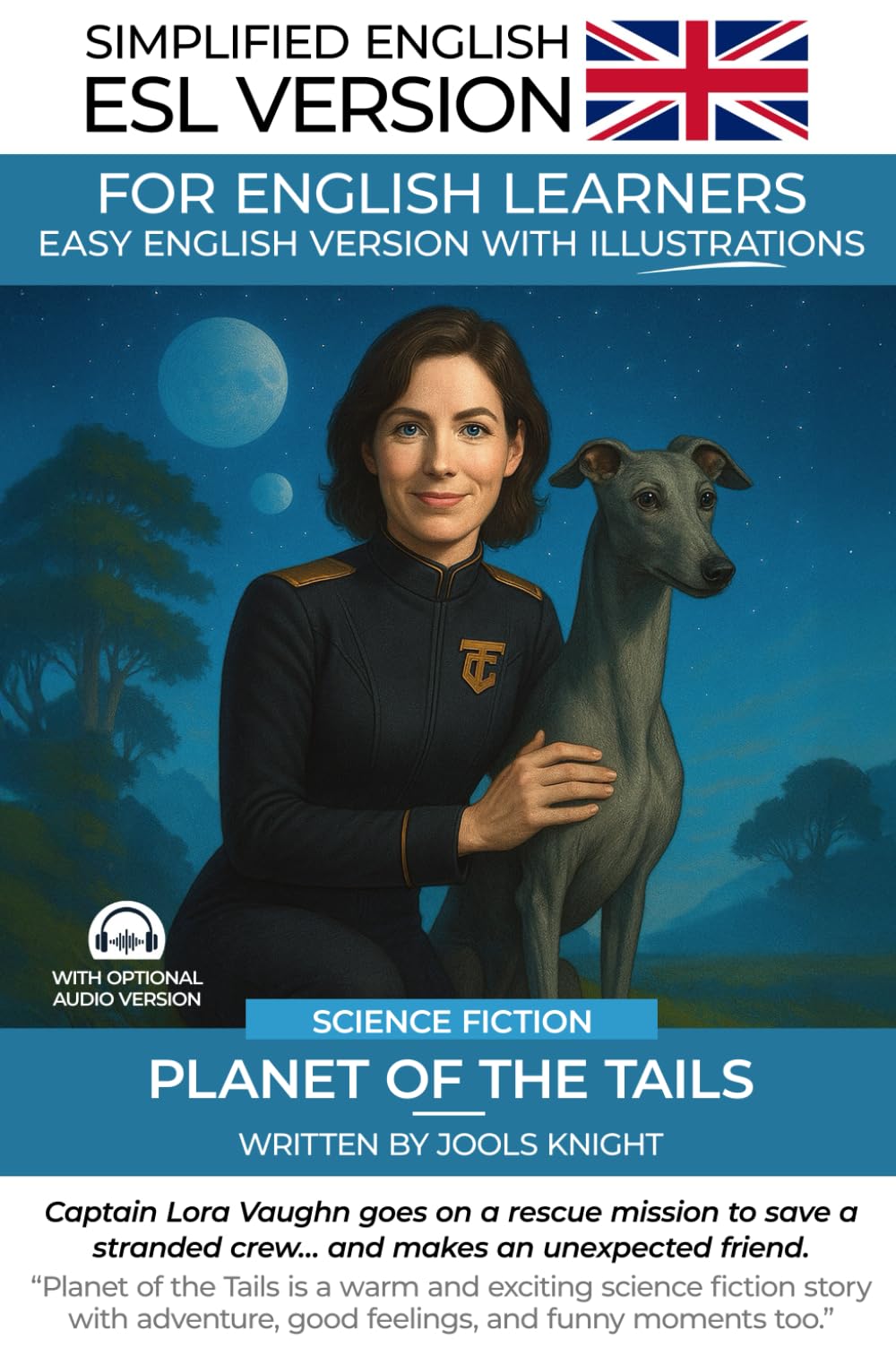 Planet of the Tails: An Easy English Sci-Fi Story: A Graded Reader for ESL Beginners (A2 Level and Up) (Simple English Books)