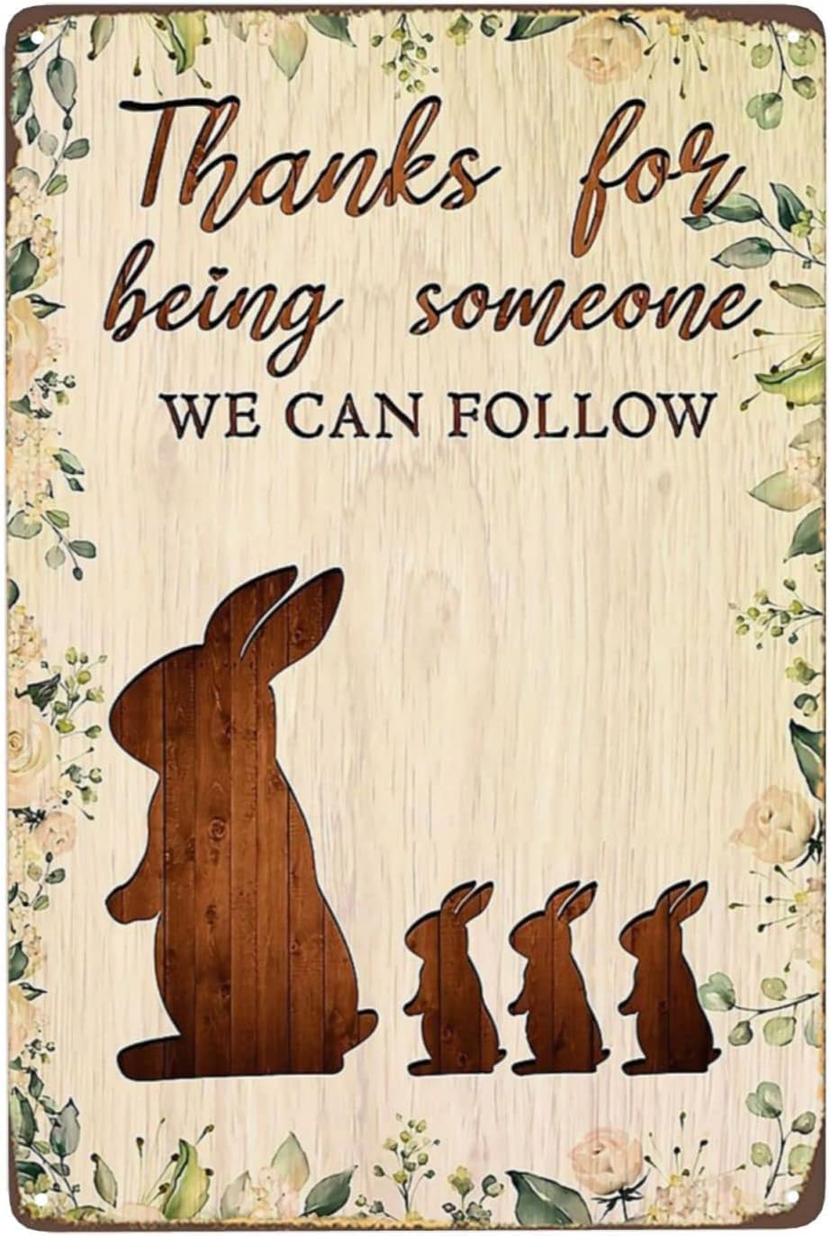 Kwqdozf Tin Sign-2 12X16inch Thanks For Being Someone We Can Follow Vintage Metal Aluminum Tin