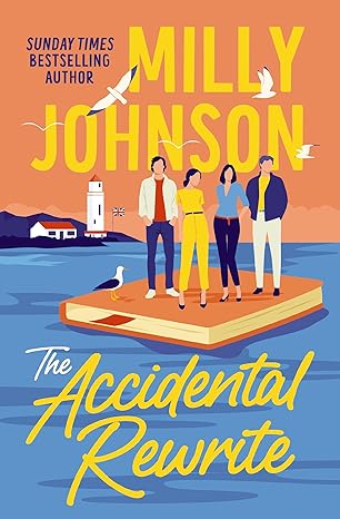 The  Accidental Rewrite / Milly Johnson