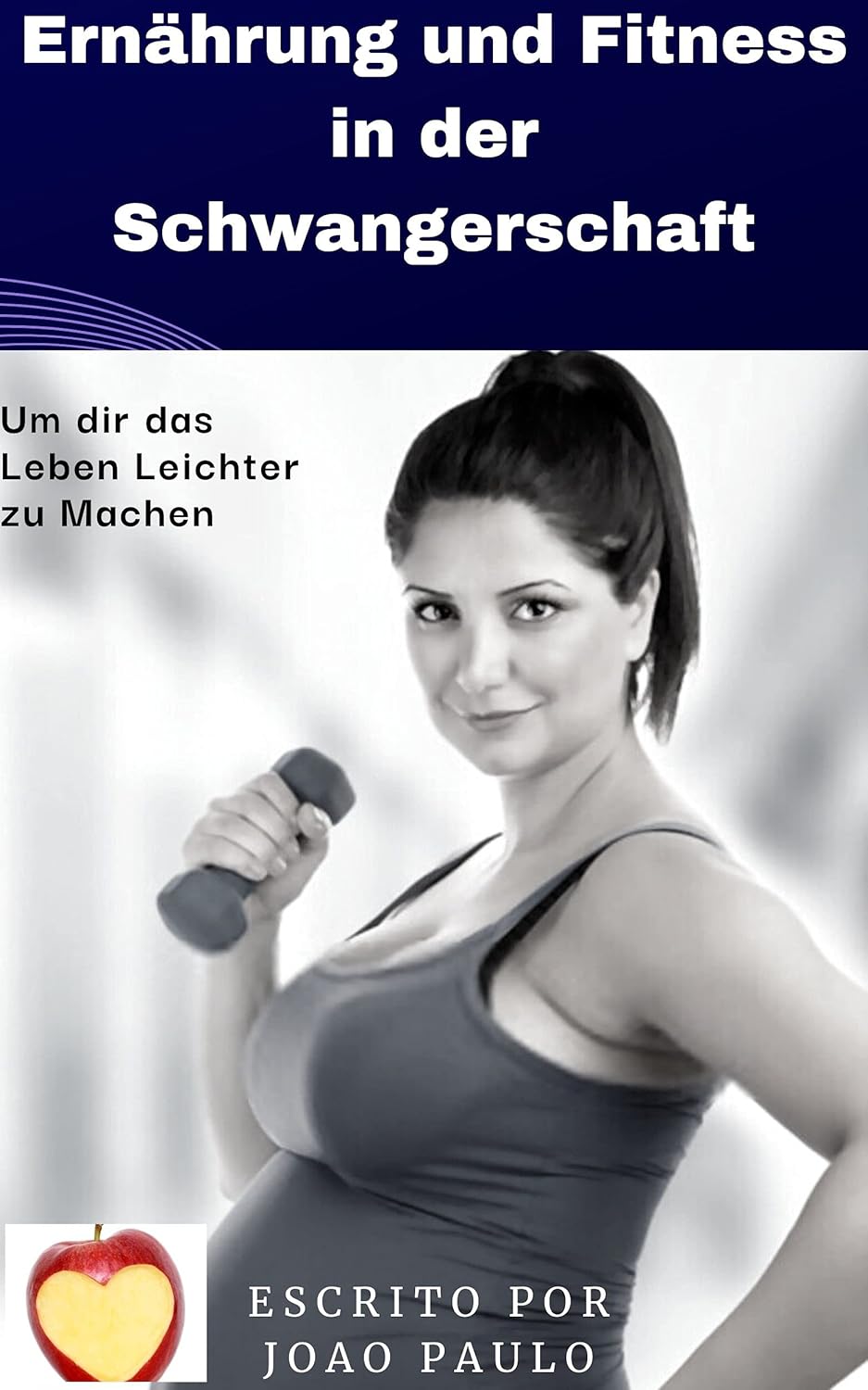 Ernährung und Fitness in der Schwangerschaft Wie kann Ich mich Ernähren und Fit Sein in der
