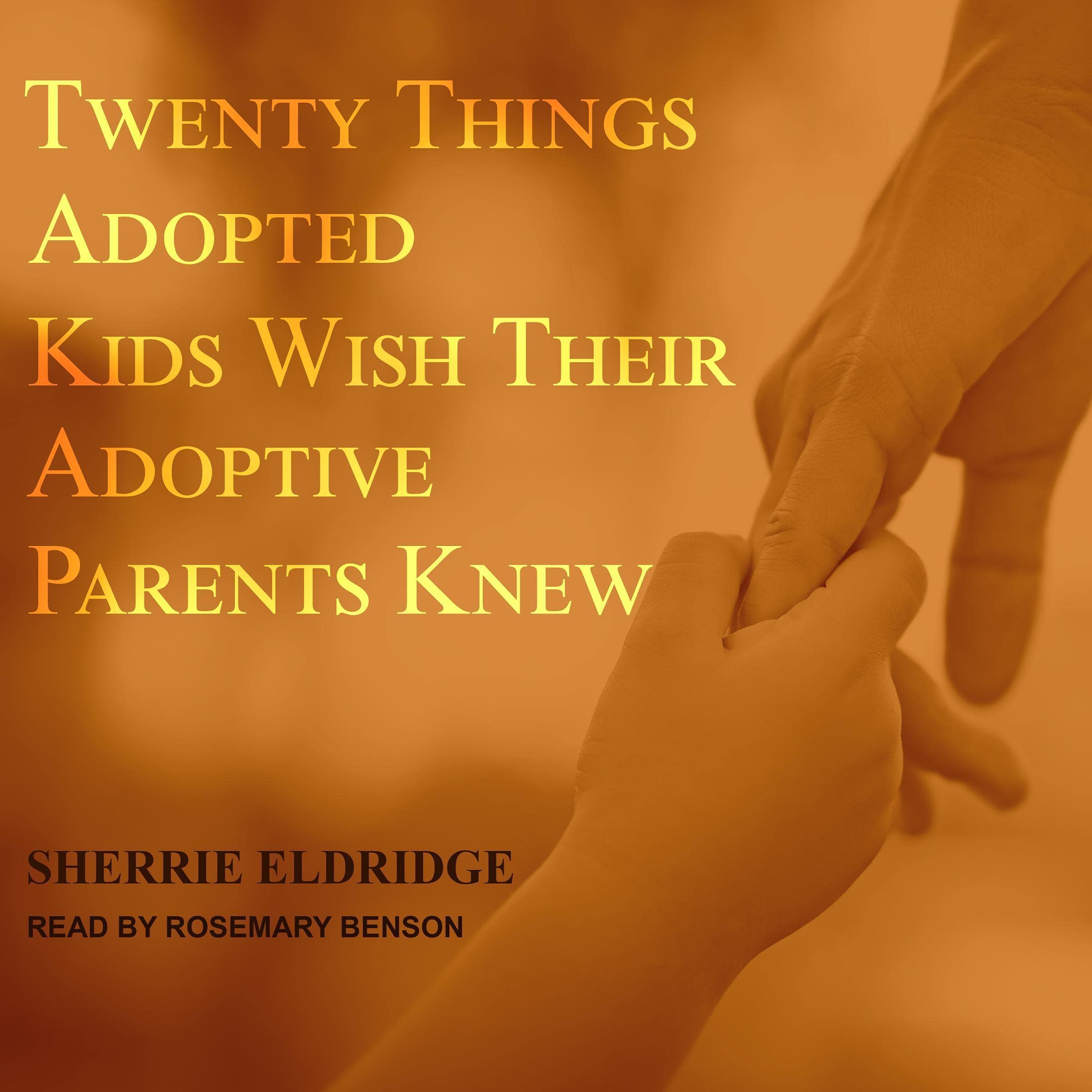 Cover art for Twenty Things Adopted Kids Wish Their Adoptive Parents Knew