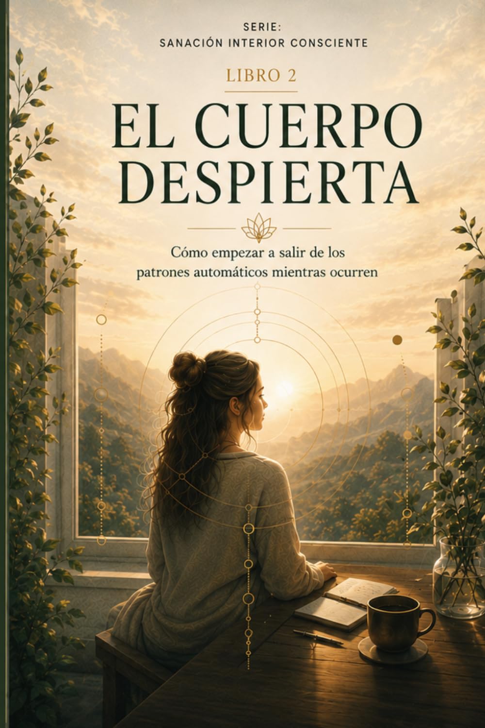 EL CUERPO DESPIERTA: Cómo empezar a salir de los patrones automáticos mientras ocurren (SANACIÓN INTERIOR CONSCIENTE)