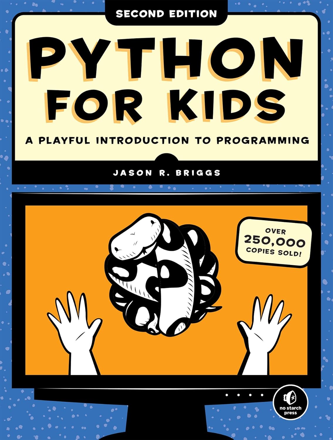 Python for Kids, 2nd Edition: A Playful Introduction to Programming ...