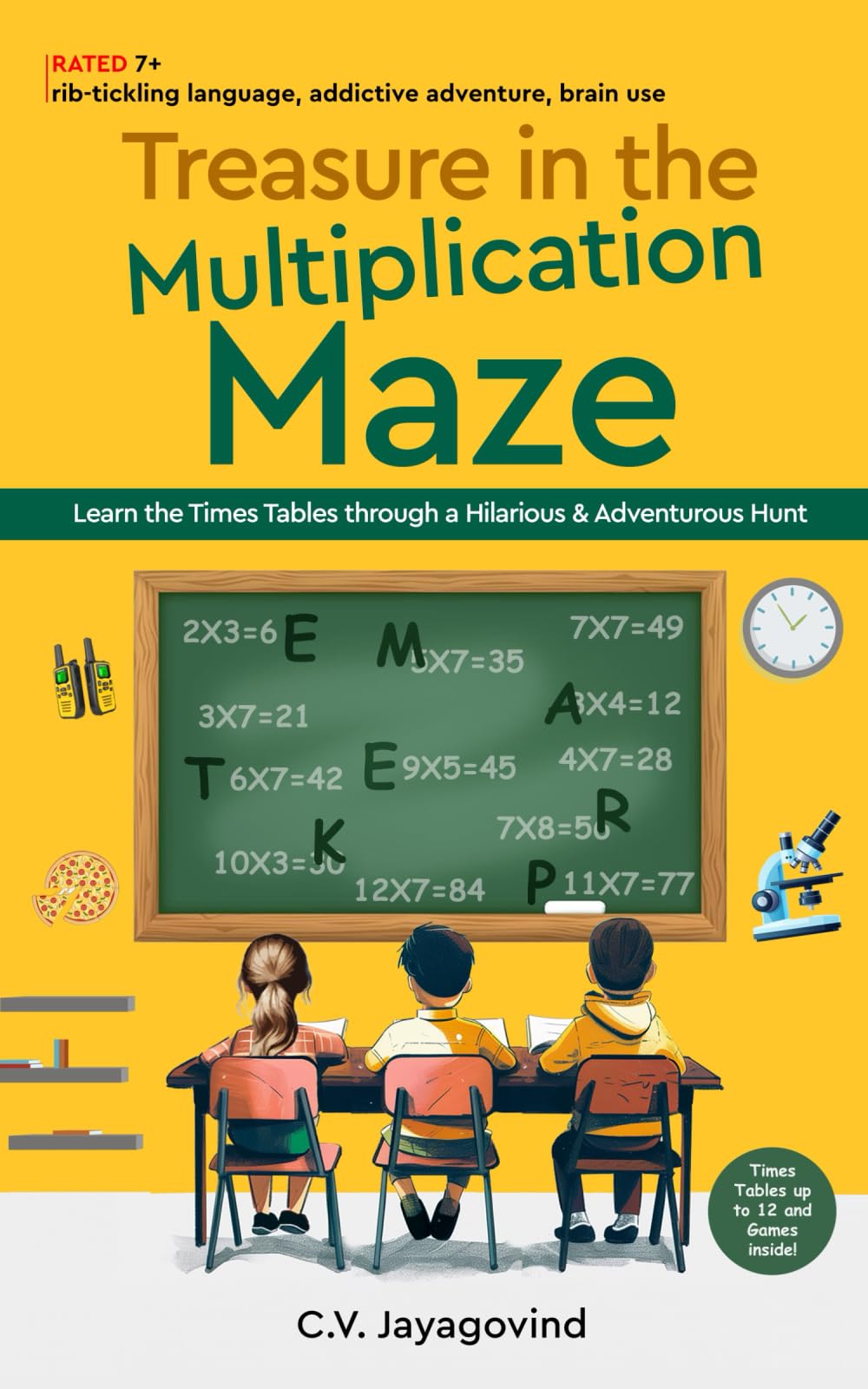 Treasure in the Multiplication Maze: Learn the Times Tables Through a Hilarious & Adventurous Hunt