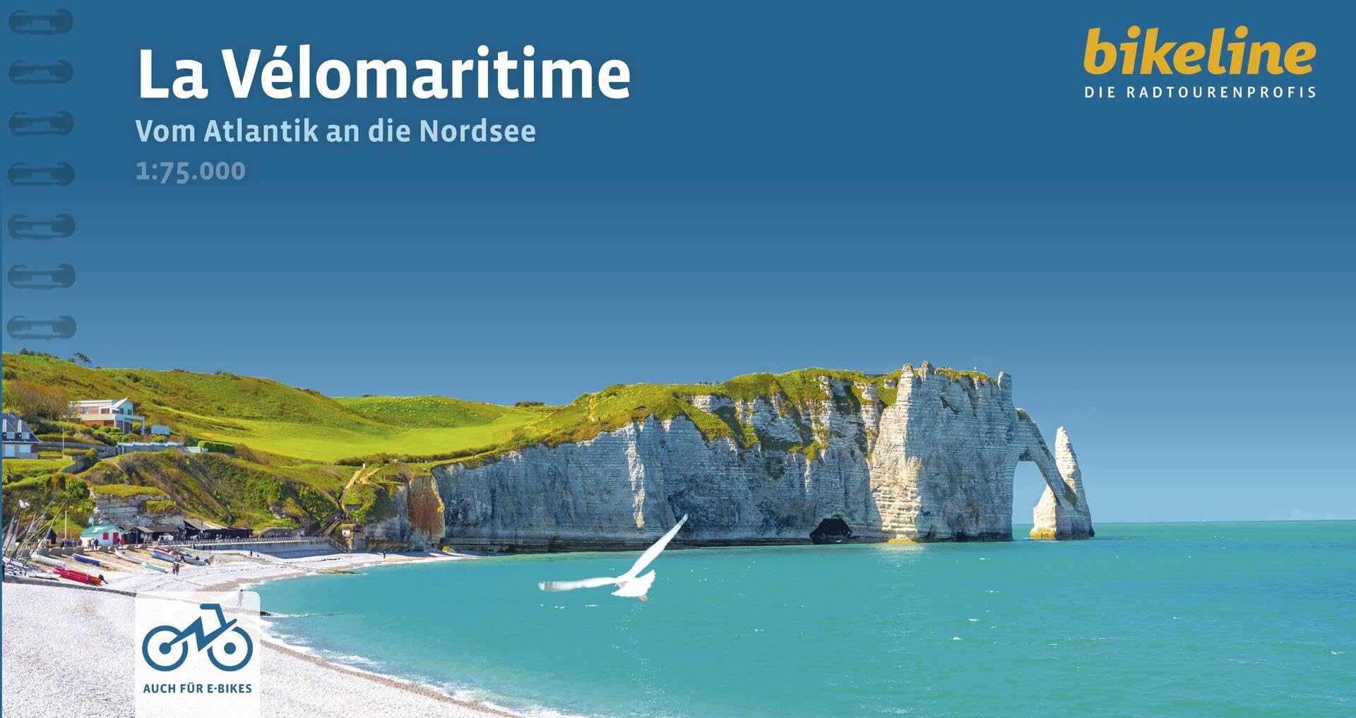 La Vélomaritime Vom Atlantik an die Nordsee: Vom Atlantik an die Nordsee, 75.000, 1.443 km, GPS-Tracks Download, LiveUpdate (Radtourenbücher)