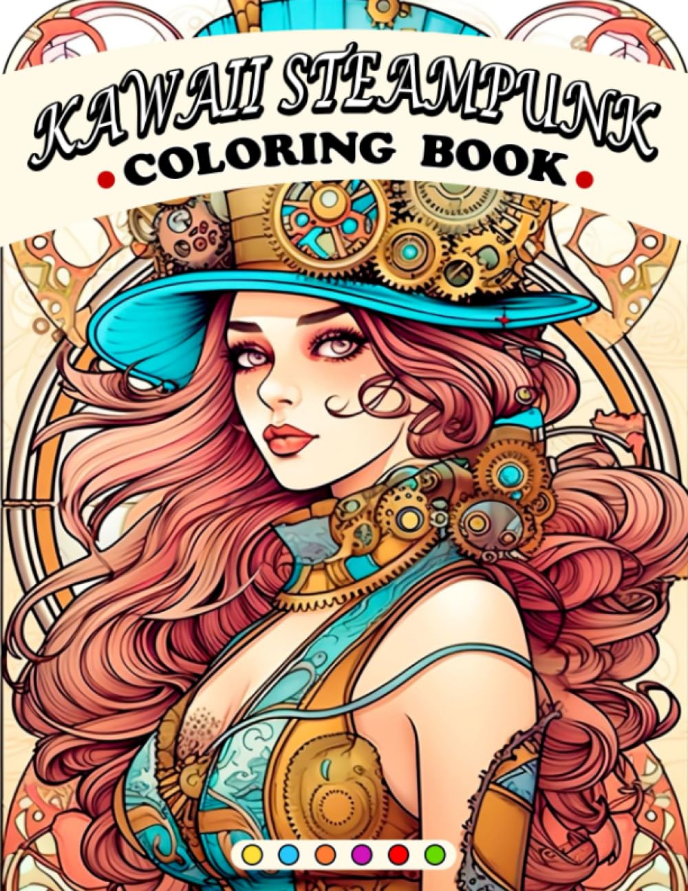 Kawaii Steampunk Coloring Book: Cute Victorian Characters With Creative And Amazing Designs Gift Idea For Kids, Teens Boys And Girls Stress Relieving