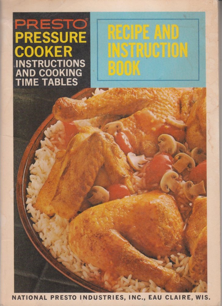 Presto Pressure Cooker Instructions and Cooking Time Tables Recipe and