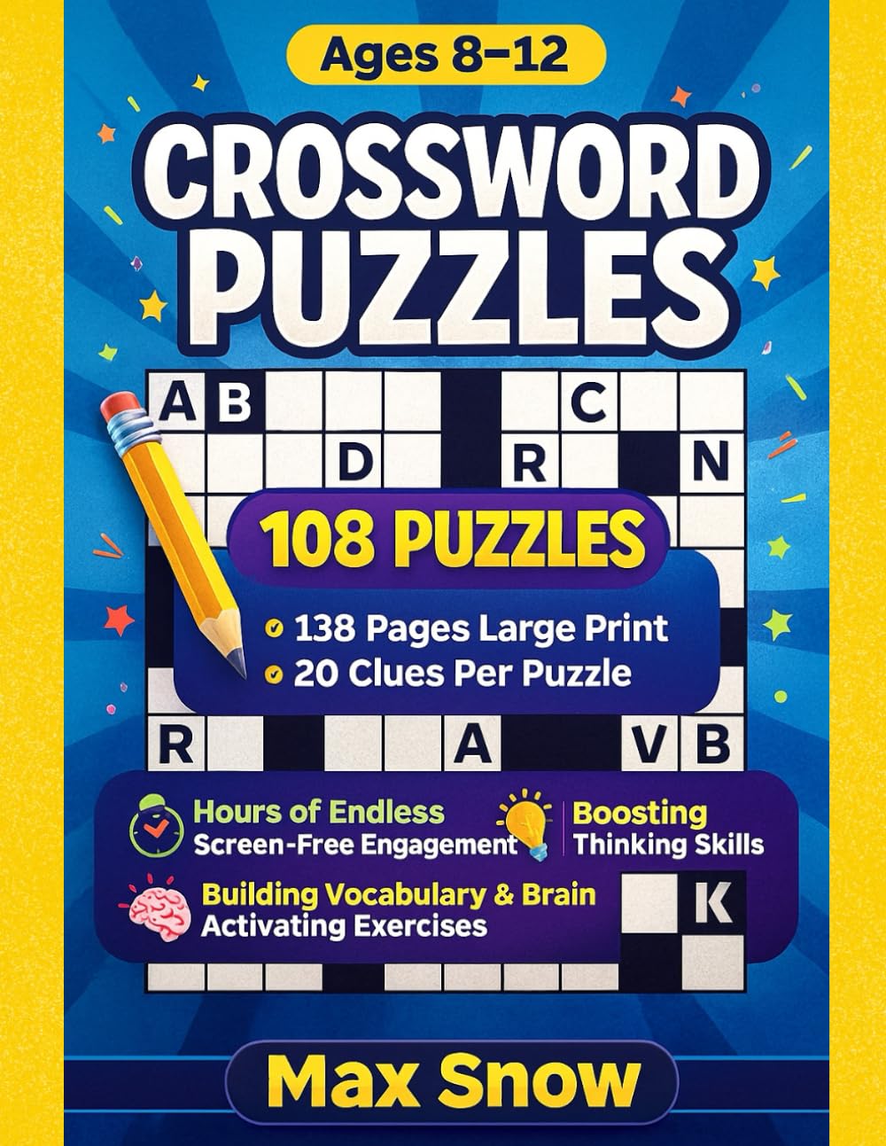Big Crossword Puzzle Book for Kids Ages 8–12: 108 Fun Brain-Boosting Crosswords with Large Print, Vocabulary Builders & Screen-Free Activities