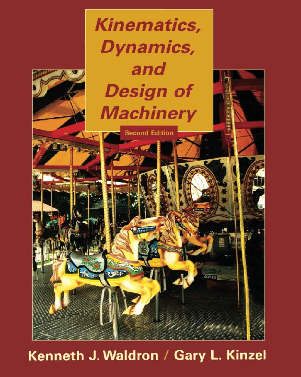 Kinematics, Dynamics, and Design of Machinery (Volume 0)