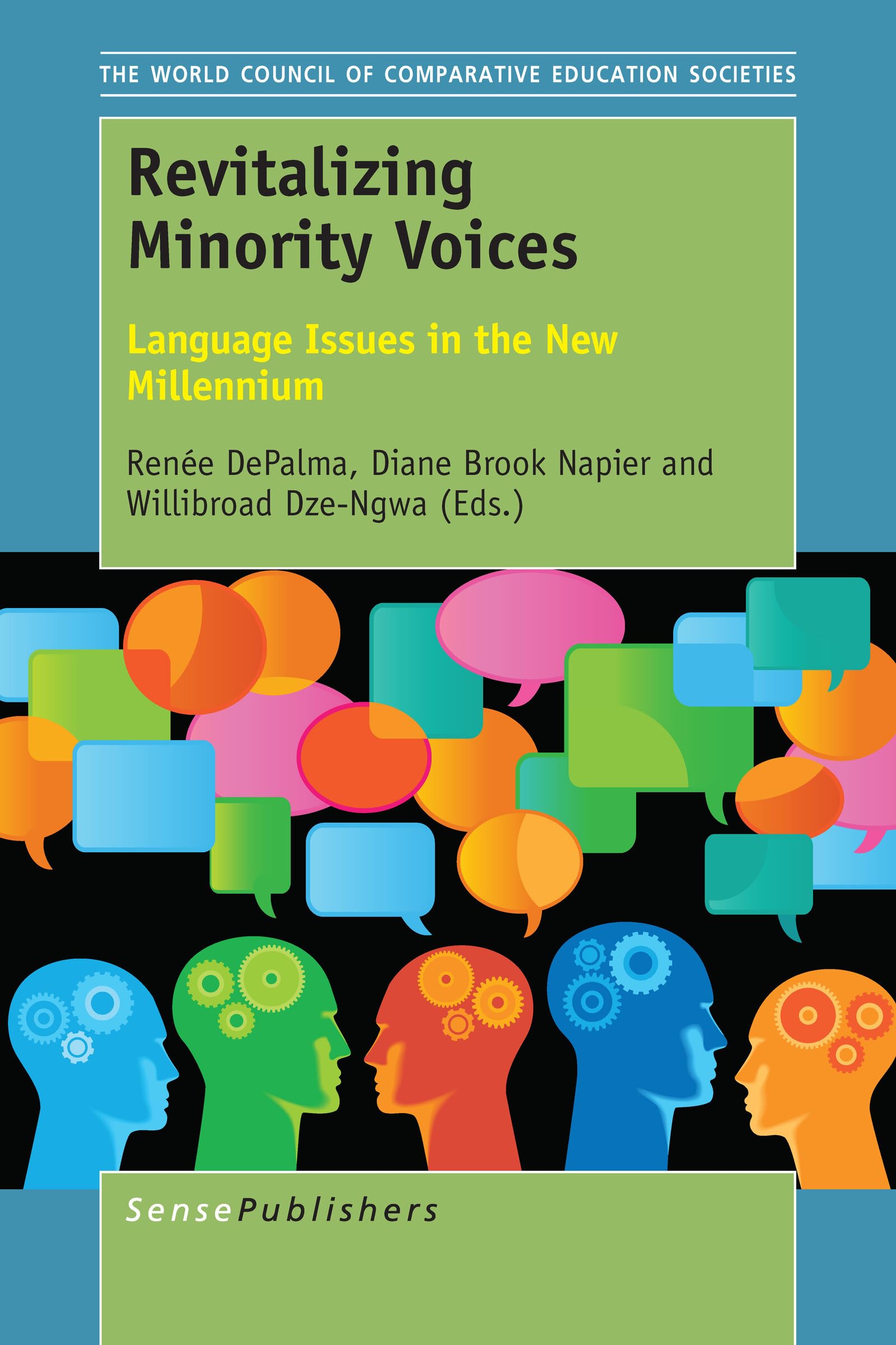 Buy Revitalizing Minority Voices: Language Issues in the New Millennium (The World Council of Comparative Education Societies) — BookShops.in