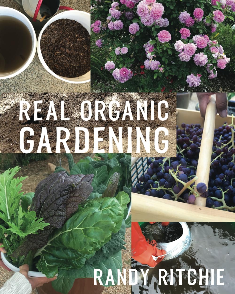 Real Organic Gardening: How to Grow a Safe, Healthy, Chemical-Free, Non-GMO Garden      Paperback – February 21, 2025
