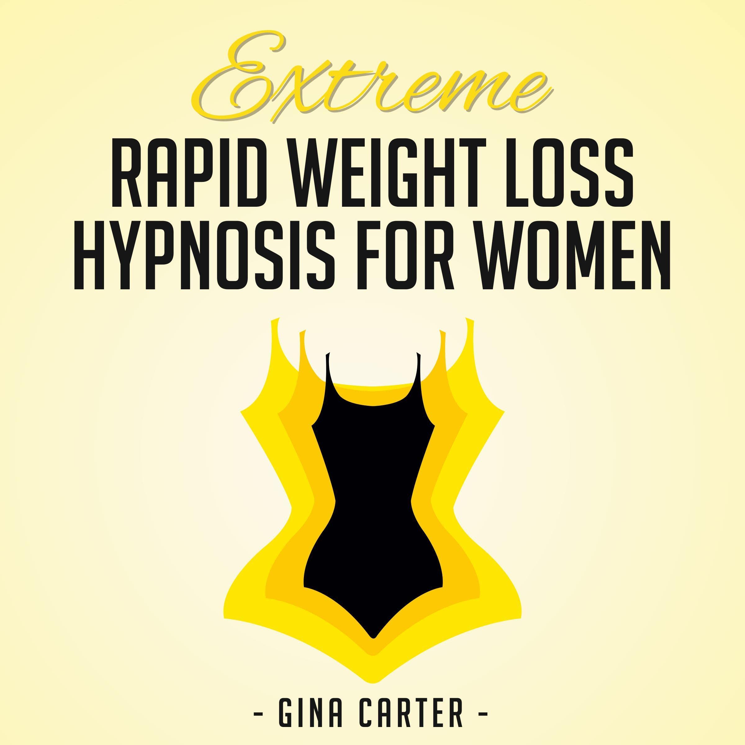 Cover art for Extreme Rapid Weight Loss Hypnosis for Women