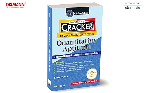 Taxmann's CRACKER for Quantitative Aptitude (Paper 3 | Maths, LR &amp; Stats) – Covering past exam questions &amp; detailed answers | CA-Foundation | New Syllabus | Sept. 2024 Exam