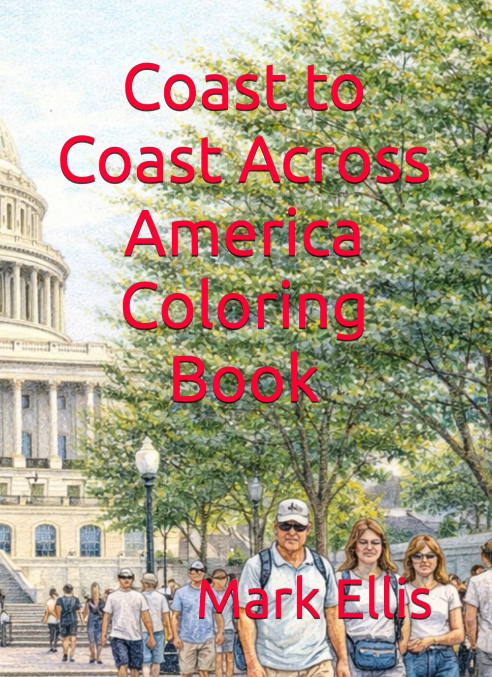 Coast to Coast Across America Coloring Book