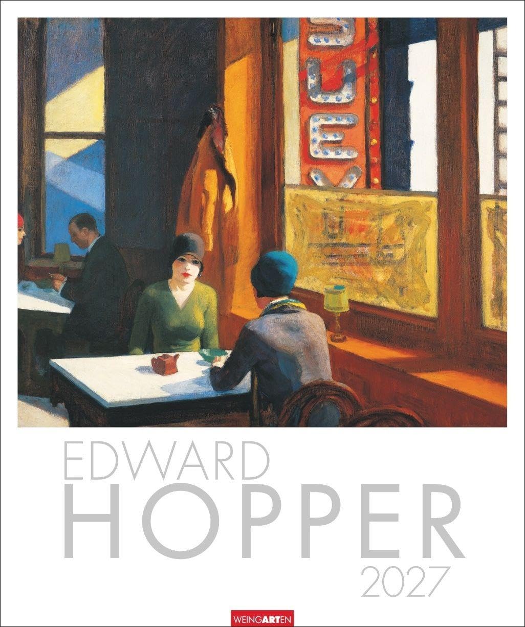 Edward Hopper Kalender 2027: Selten gezeigte Werke und bekannte Ikonen des beliebten amerikanischen Künstlers in einem großen Wandkalender. Kunst-Kalender Großformat 46 x 55 cm