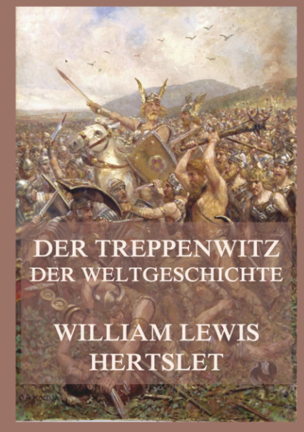 Der Treppenwitz der Weltgeschichte