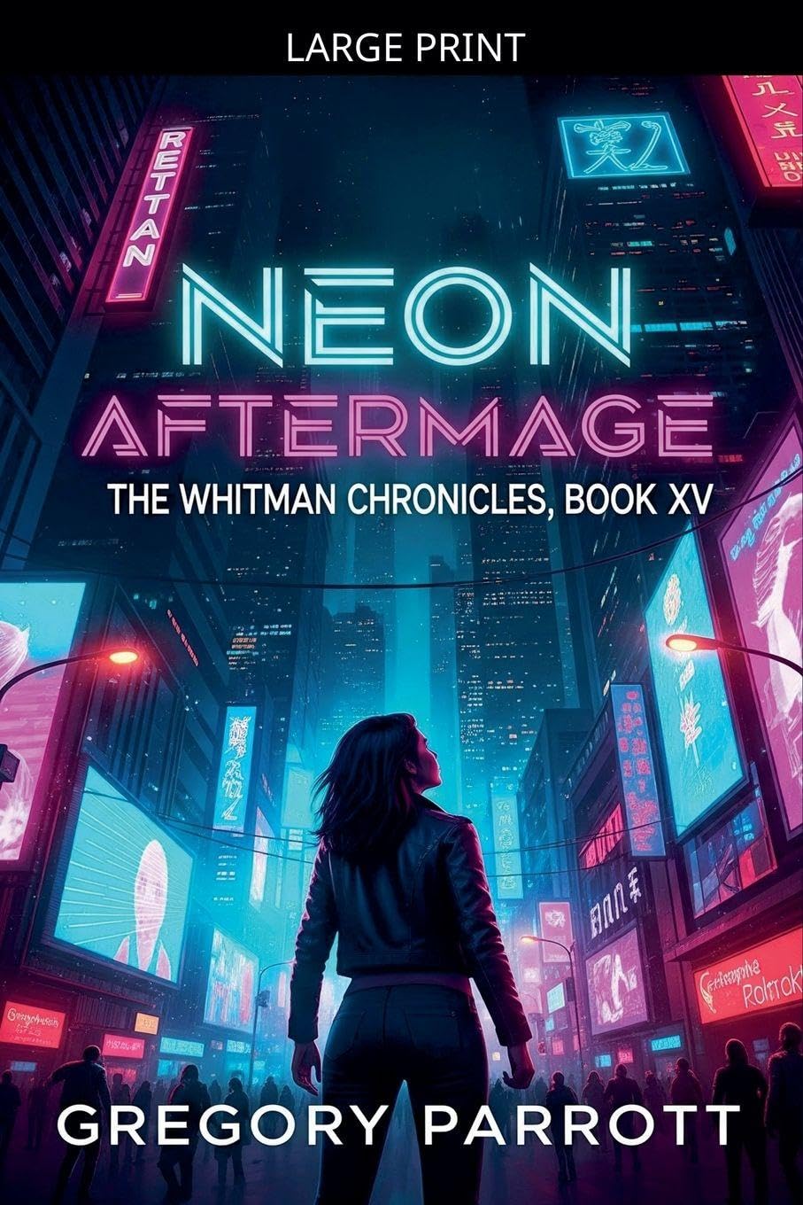 Neon Aftermage: 15 (The Whitman Chronicles)