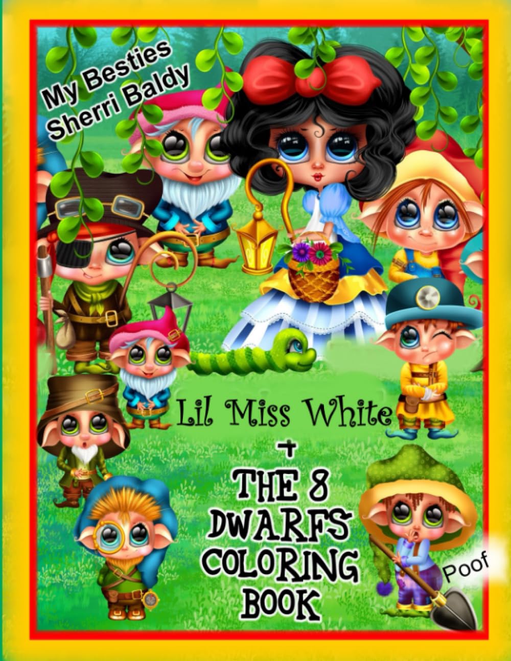 LIL Miss White and the 8 dwarfs Coloring Book My Besties Sherri Baldy