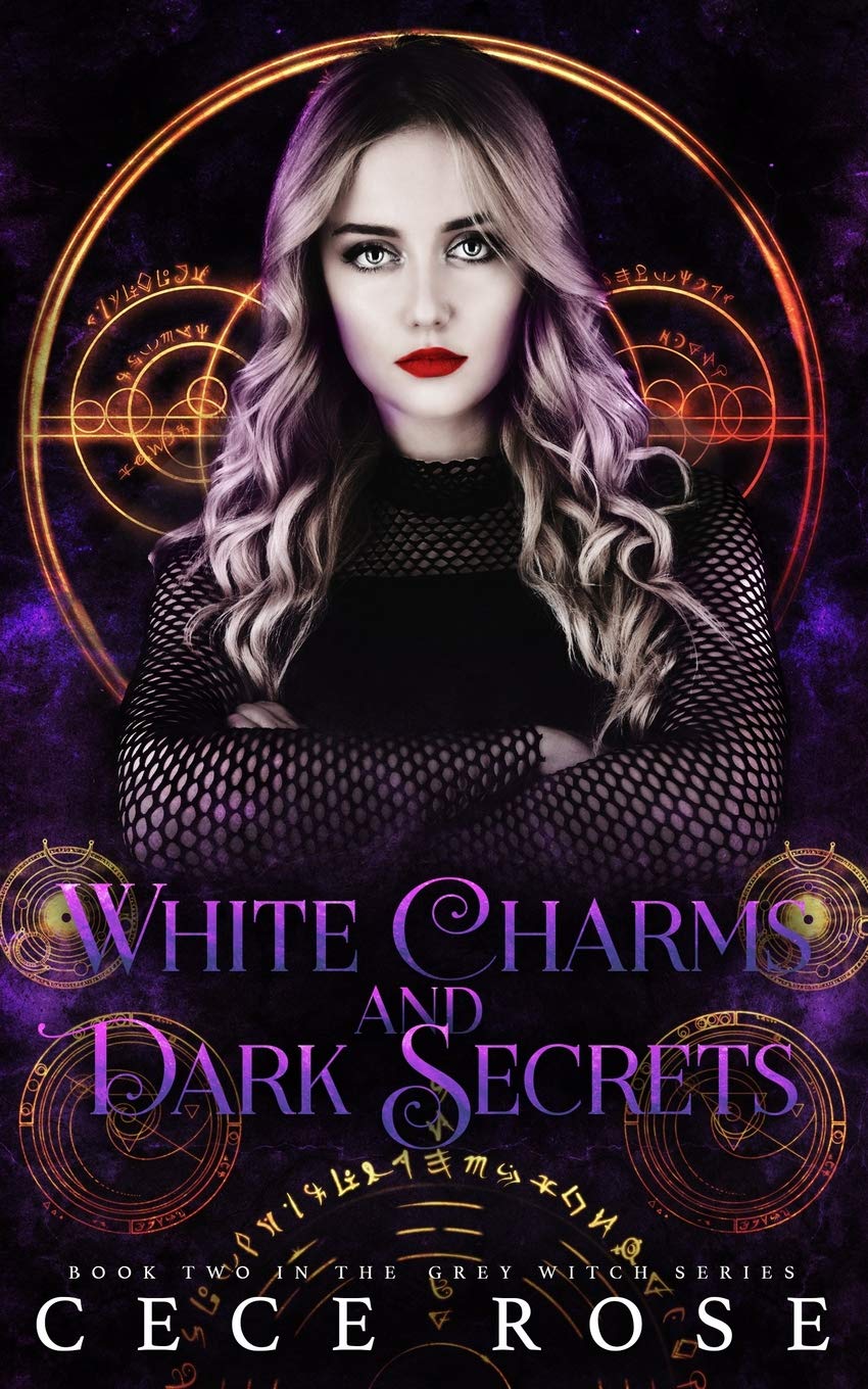 White Charms and Dark Secrets (Grey Witch Book 2)