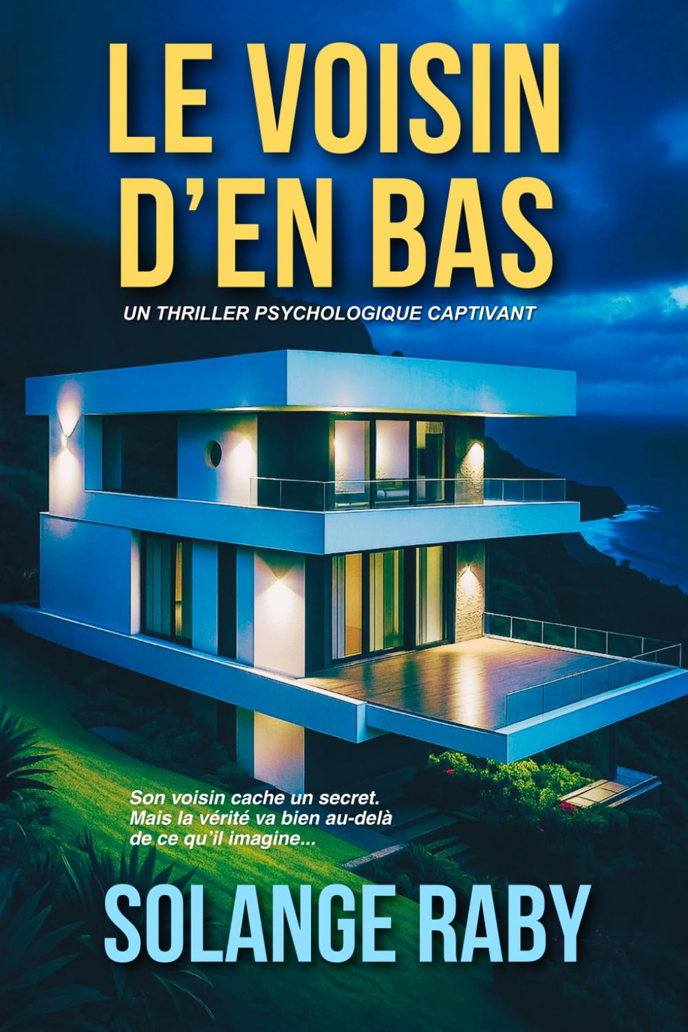 Le Voisin d'en bas (Thrillers psychologiques)