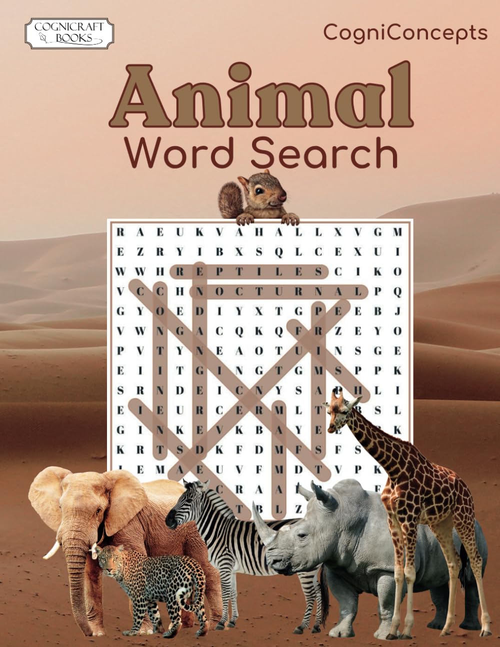 Animal Word Search: An Animal Safari Around the World ~ Fun & Educational Word Find Book for Teens, Adults & Seniors (CogniConcepts)