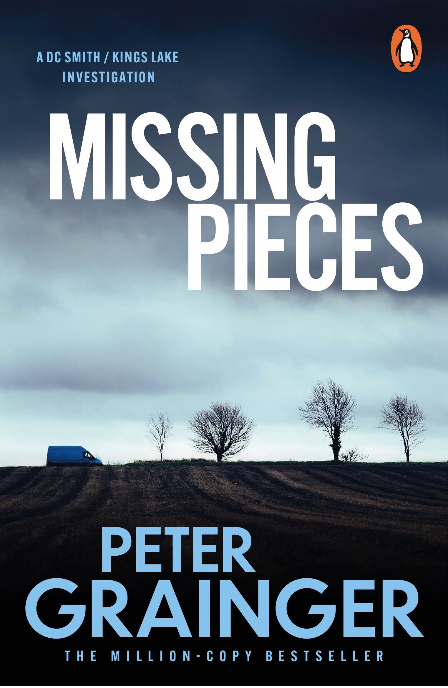 Missing Pieces: The gripping detective mystery from the million-copy-selling crime author (A DC Smith / Kings Lake Investigation Series, 13)